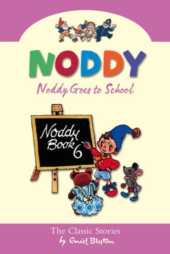 Noddy goes school - noddy,