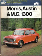 Morris, Austin & MG 1300 models Pearsons Illustrated Car Servicing Guide 1974