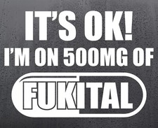 It's OK Fukital vinyl sticker