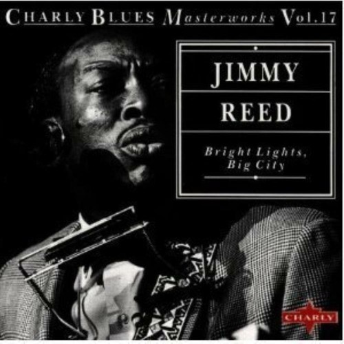 Reed jimmy bright lights - -,