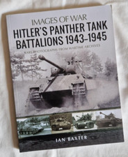 Hitler's Panther Tank Battalions, 1943-1945 - 9781526765451 Book IOW WW2 Tanks