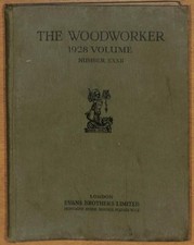 THE WOODWORKER XXXII 1928 VOLUME - VARIOUS