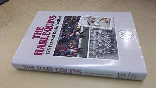 The harlequins 125 years - the, the: