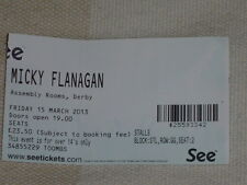 MICKY FLANAGAN  -TICKET STUB-DERBY 15-03-13