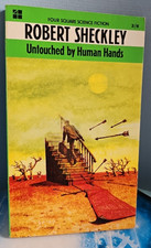 Robert Sheckley. Untouched By Human Hands. Four Square Science Fiction 1967