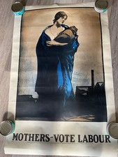 Labour Party Poster Mothers Vote Labour