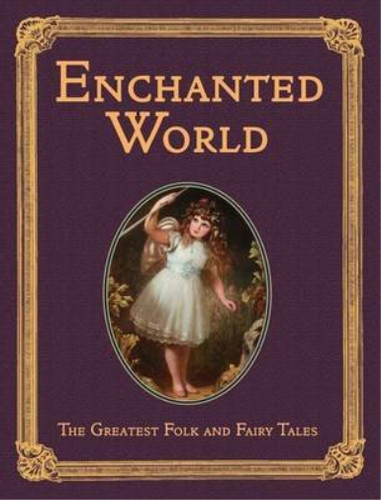 The enchanted world greatest - the,