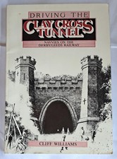 Driving the Clay Cross Tunnel