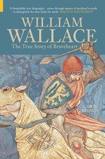 William Wallace: The True