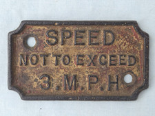 Antique "SPEED NOT TO EXCEED 3 M.P.H. Small Cast Iron Sign
