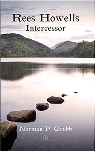 Rees howells intercessor by - intercessor,