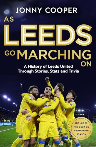 Leeds marching a - go, on: