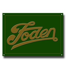 FODEN STEAM LORRY MARQUE PRESTIGE METAL SIGN - 11" X 8" - STEAM ENGINES - GREEN.