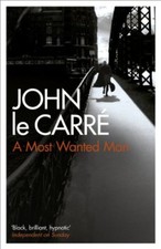 A Most Wanted Man By John Le Carré. 9780340977088