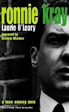 Ronnie Kray: A Man Among Men
