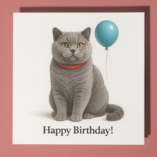 British Shorthair cat Happy Birthday Card & Envelope Personalised card - Friend