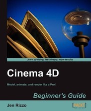 Cinema 4D Beginner's Guide by