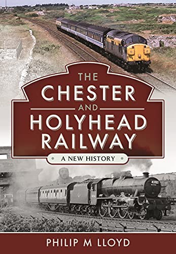 The chester and holyhead - the,