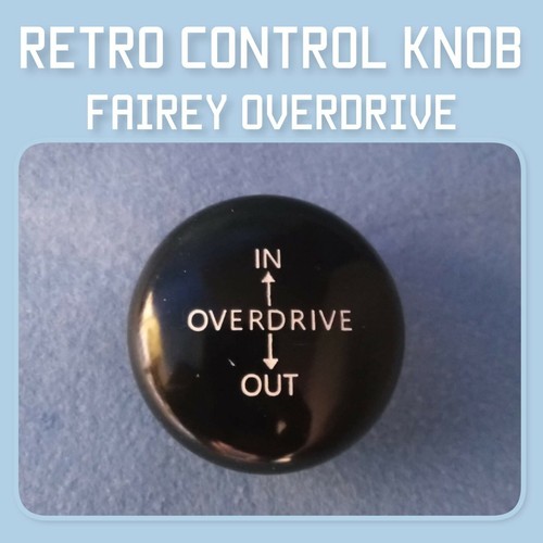 Control knob fairey overdrive - control,