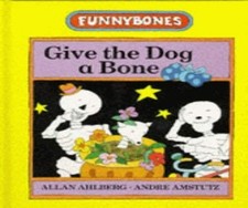 Give the dog bone - give,