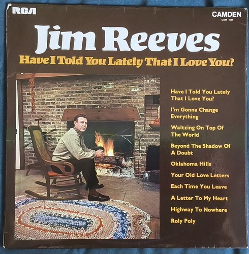 Jim reeves have - i, you