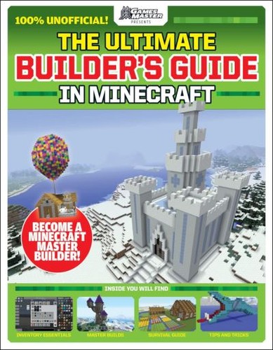 The ultimate builder guide - the,