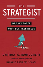 The Strategist: Be the Leader