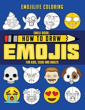 Emoji Book: How to Draw Emojis for Kids, Teens & Adul... by Emoji Stuff Illustra