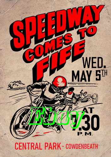 Speedway comes fife - comes, to