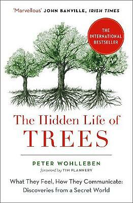 The hidden life trees - the, what