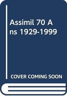 Assimil ans 1929 1999 by - ans, 1929-1999