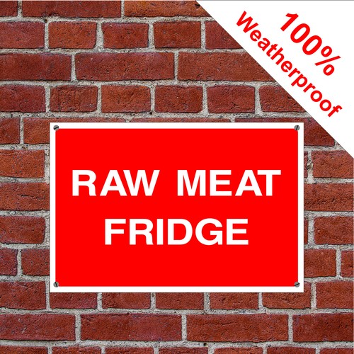 Raw meat fridge - , sign