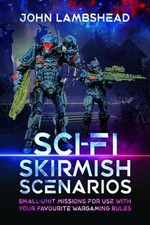 Sci-fi Skirmish Scenarios -