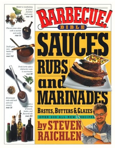 Barbecue bible sauces rubs - bible, sauces: