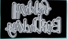 Large HAPPY BIRTHDAY Cutting Die