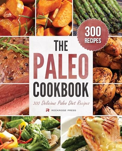 The paleo cookbook 300 - paleo, cookbook: