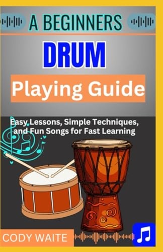 Beginner drum playing guide - a,
