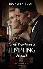 Lord Tresham's Tempting Rival
