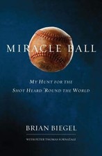 Miracle Ball: My Hunt for the