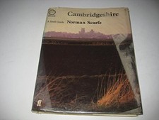 Cambridgeshire: A Shell Guide - Scarfe, Norman