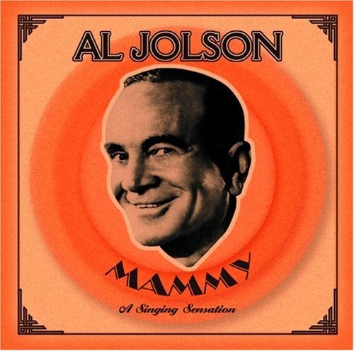 Jolson mammy al - -,