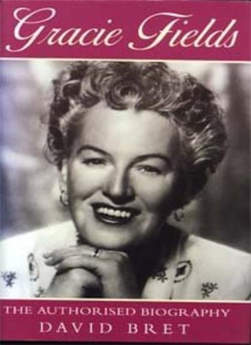 Gracie fields the authorised - gracie, fields: