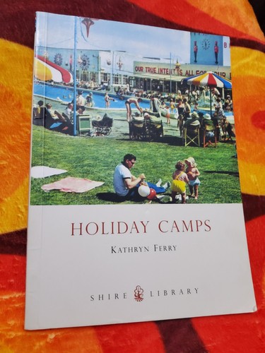 Holiday camps kathryn ferry - holiday,