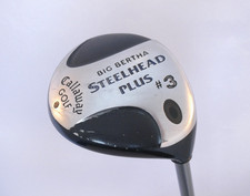 Callaway Big Bertha Steelhead Plus # 3 Wood - Steelhead Firm Flex Graphite ~USED