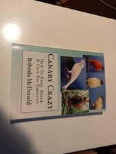 Canary Crazy: How To Keep