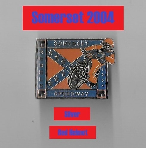 Somerset 2004 speedway badge - badge,