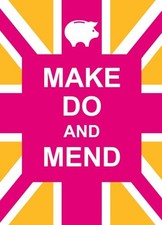 Make Do and Mend by . Book The