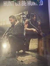 Hunt Or Be Hunted The Walking Dead Daryl Dixon Rick Grimes Poster