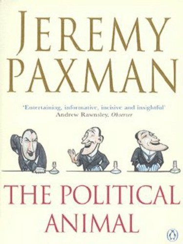 The political animal - :, an