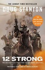12 Strong: The Declassified True Story of the Horse Soldiers,Doug Stanton